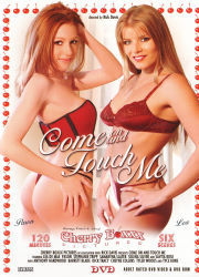 Come on and Touch Me