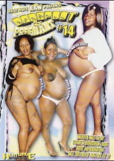 Barefoot and Pregnant 14