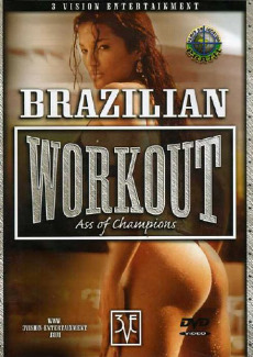 Brazilian Workout