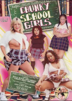 Chunky School Girls