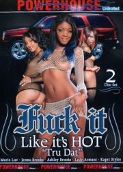 Fuck it Like it's Hot